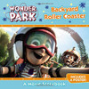Backyard Roller Coaster: Wonder Park (Paperback)