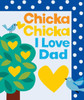 Chicka Chicka I Love Dad (Hardcover)-Clearance Book/Non-Returnable