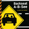 Backseat A-B-See (Board Book)