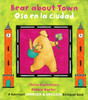 CASE OF 140-Bear About Town (Spanish/English) (Paperback)
