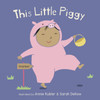 This Little Piggy (Board Book)