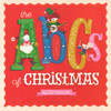 The ABCs of Christmas (Board Book)