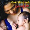 Loving Me (Spanish/English) (Board Book)