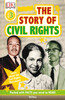The Story of Civil Rights Level 3  (Hardcover)