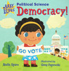 Baby Loves Political Science: Democracy! (Board Book)
