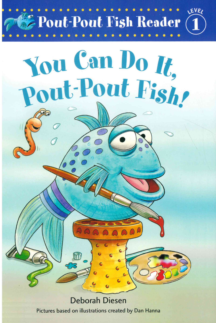 You Can Do It, Pout-Pout Fish! (Hardcover) - Books By The Bushel