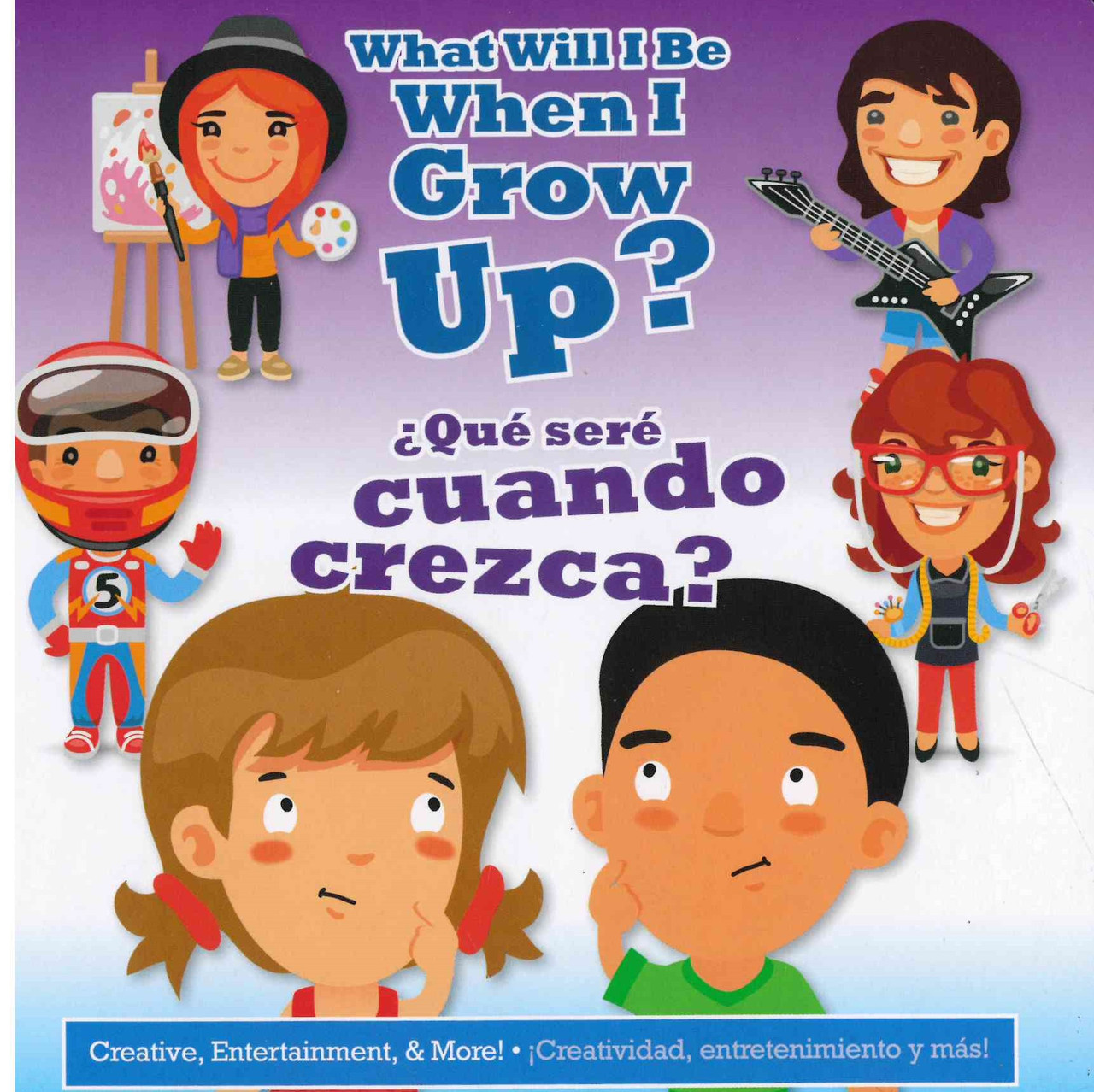 English)　What　Creative,　Will　I　The　I　Be　Books　When　Grow　Up?　By　Entertainment,　More!　(Spanish/　(Board　Book)　Bushel