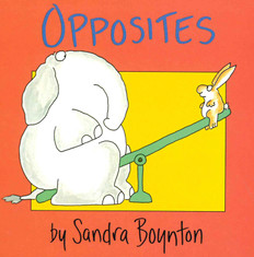 Opposites by Sandra Boynton (Board Book)