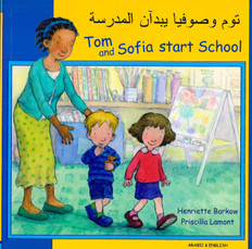 Tom and Sofia Start School (Arabic/English) (Paperback)