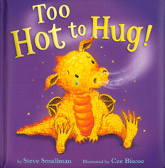 Too Hot To Hug (Padded Board Book)