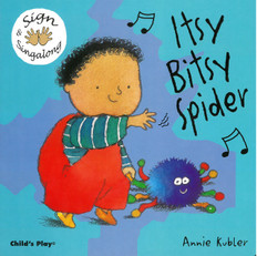 Itsy Bitsy Spider: Sign & Singalong (Board Book)