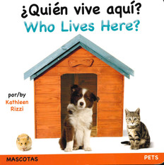 Who Lives Here? Pets (Spanish/English) (Board Book)