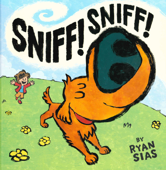 Sniff! Sniff! (Hardcover)