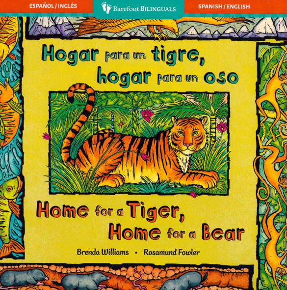 Home for a Tiger, Home for a Bear (Spanish/English) (Paperback) 8.8 x 8.5