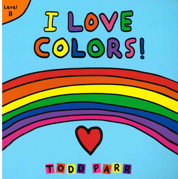 I Love Colors! Level B (Paperback)
