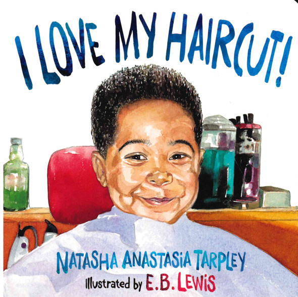 I Love My Haircut! (Board Book)