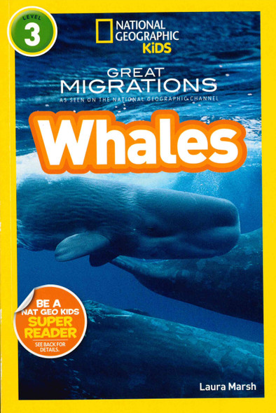 National Geographic Readers: Great Migrations Whales Level 3 (Paperback)