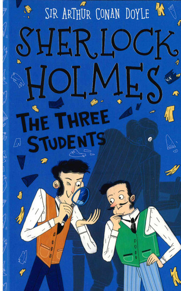 The Three Students: Sherlock Holmes (Paperback)