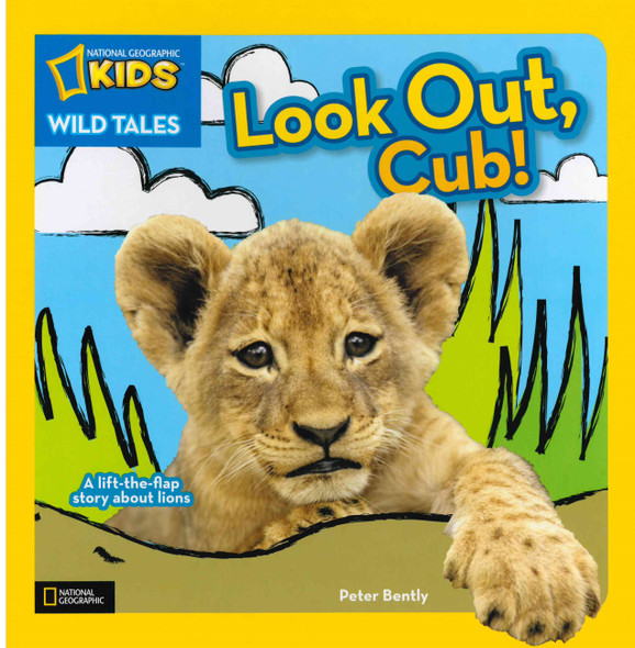 Look Out, Cub! Wild Tales Lift-the-Flap (Board Book)