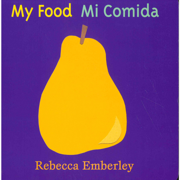 My Food/Mi Comida (Spanish/English) (Board Book)