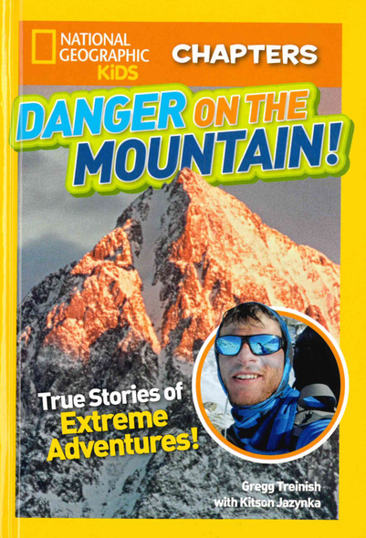 Danger on the Mountain!  National Geographic Kids (Hardcover)