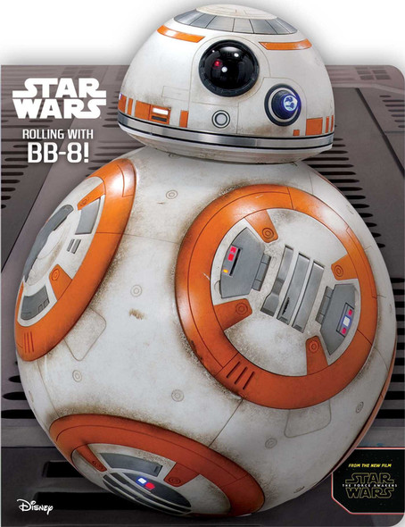 Rolling with BB-8! Star Wars (Board Book)