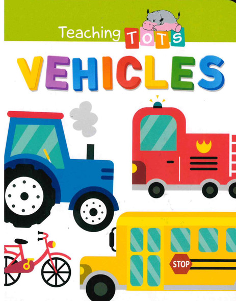 Vehicles: Teaching Tots (Board Book)