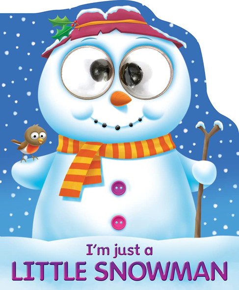 I'm Just a Little Snowman (Board Book)
