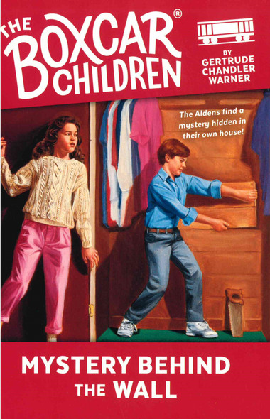 Mystery Behind the Wall: The Boxcar Children (Paperback)