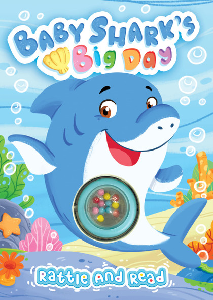 Baby Shark's Big Day: Rattle and Read (Board Book)