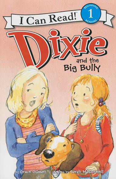 Dixie and the Big Bully (Paperbck)