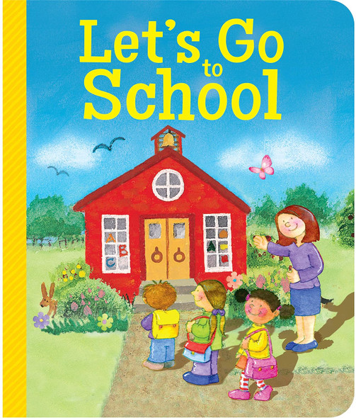 Let's Go to School (Padded Board Book)