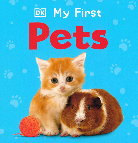 My First Pets: DK (Board Book)