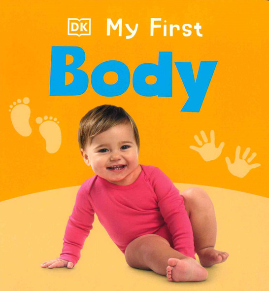 My First Body: DK (Board Book)