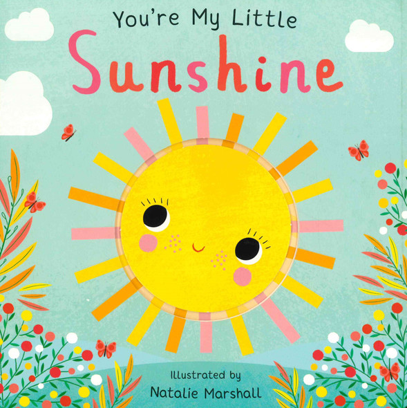 You're My Little Sunshine (Board Book)