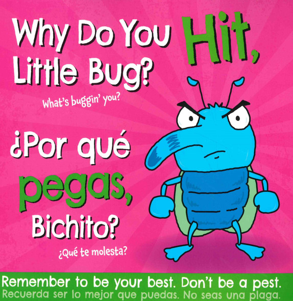 CASE OF 166-Why Do You Hit, Little Bug? (Spanish/English) (Paperback)