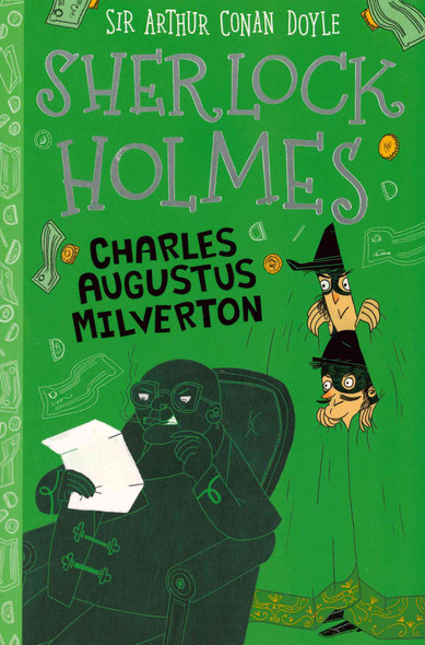 Charles Augustus Milverton: Sherlock Holmes (Paperback)
