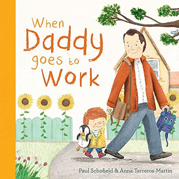 When Daddy Goes to Work (Board Book)
