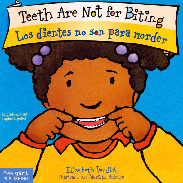 CASE OF 84 - Teeth Are Not for Biting / Los dientes no son para morder (Spanish/English) (Board Book)