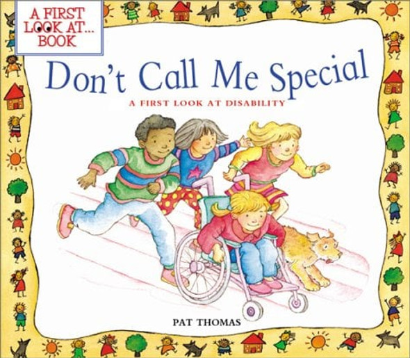 Don't Call Me Special: A First Look at Disability (Paperback) Don't Call Me Special: A First Look at Disability (Paperback)