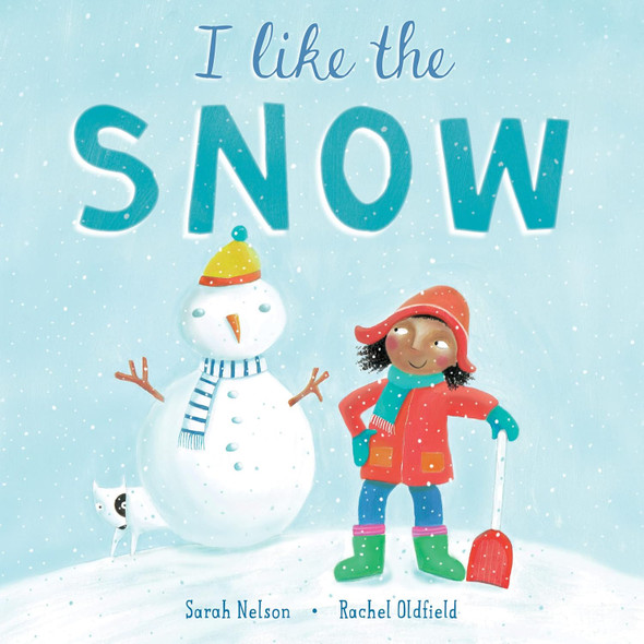 I Like the Snow (Board Book)
