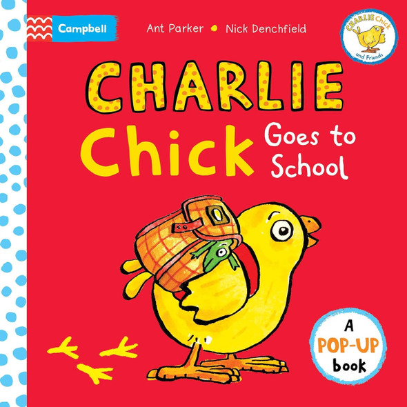 Charlie Chick Goes to School (Board Book)-Clearance Book/Non-Returnable