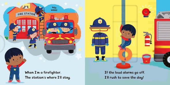 When I'm a Firefighter: Push, Pull, Slide (Board Book)