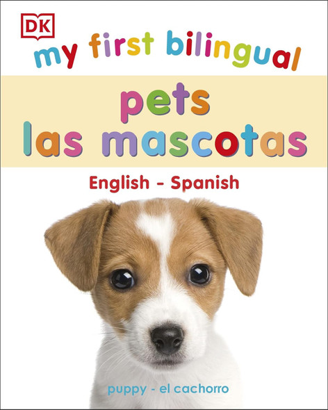 My First Bilingual Pets (Spanish/English)(Board Book)
