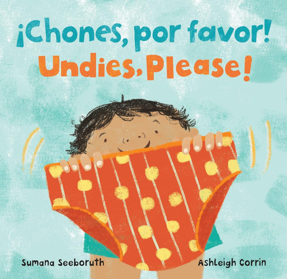 CASE OF 40 - Undies, Please! (Spanish/English) (Board Book)