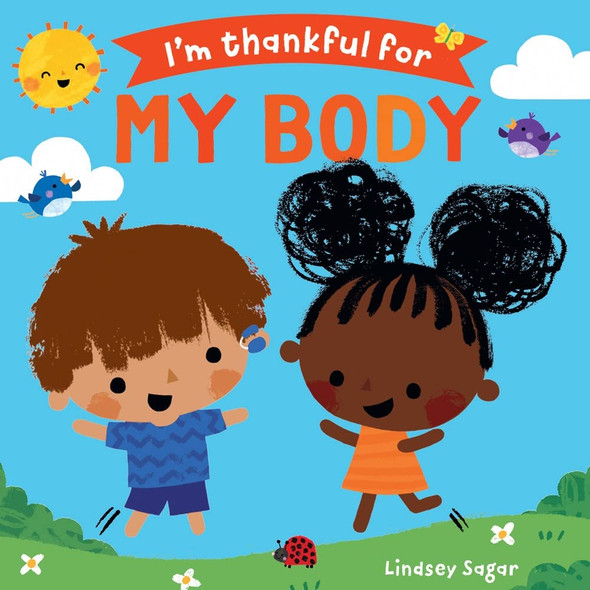 I'm Thankful for My Body (Board Book)