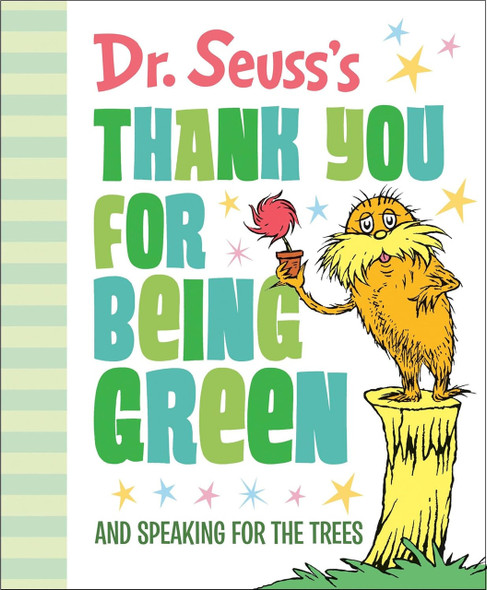 Thank You for Being Green and Speaking for the Trees: Dr. Seuss (Hardcover)-Clearance Book/Non-Returnable