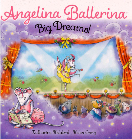 Angelina Ballerina Big Dreams! (Board Book)