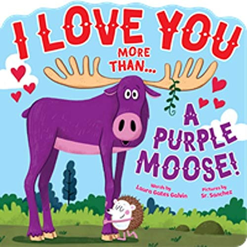 I Love You More Than...A Purple Moose (Board Book)-Clearance Book/Non-Returnable