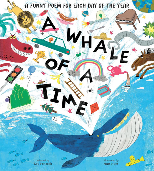 A Whale of a Time: Funny Poems for Each Day of the Year (Hardcover)